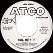 SOUTHBOUND FREEWAY / Roll With It / Don't Go Cryin'